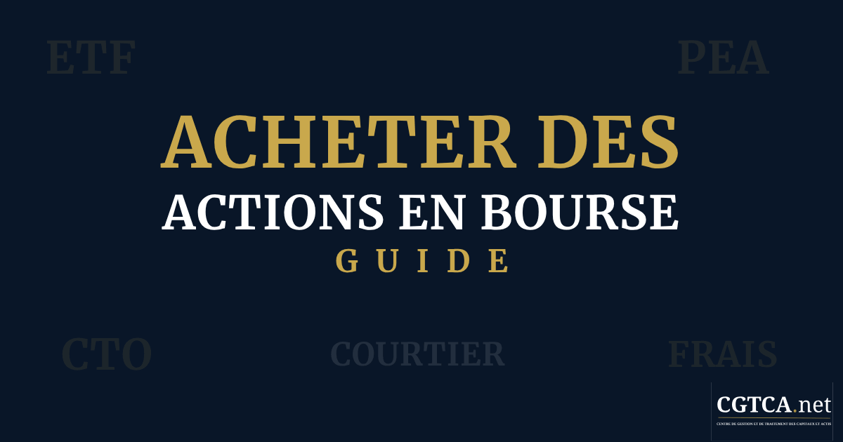 Comment acheter des actions en bourse